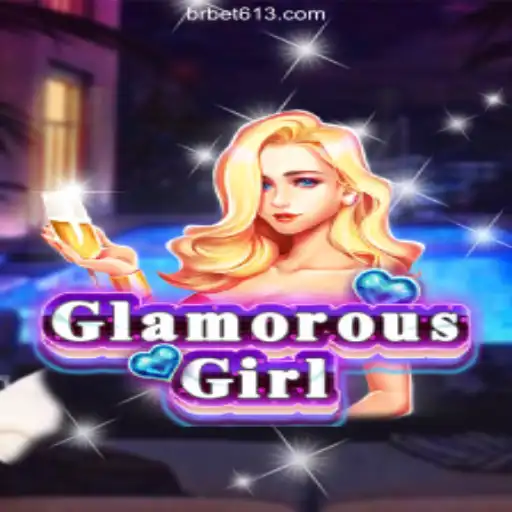 Discover the Thrills of GlamorousGirl on Bet613.COM platform-Oficial Slots Brasil #1